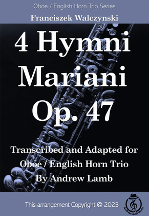 4 Hymni Mariani, Op.47 (for Oboe Trio)
