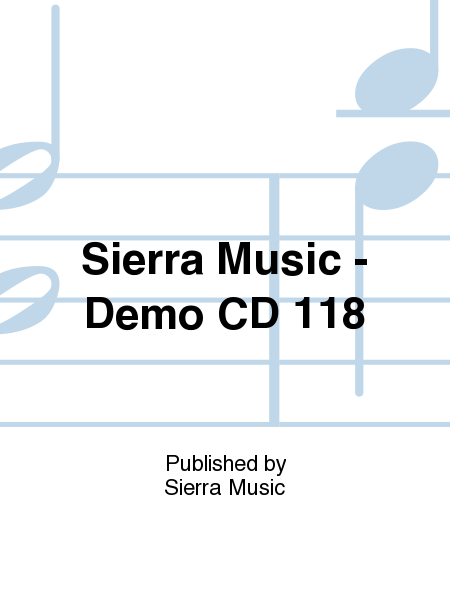 Sierra Music - Demo CD 118