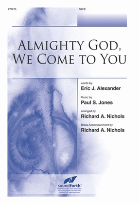 Book cover for Almighty God, We Come to You