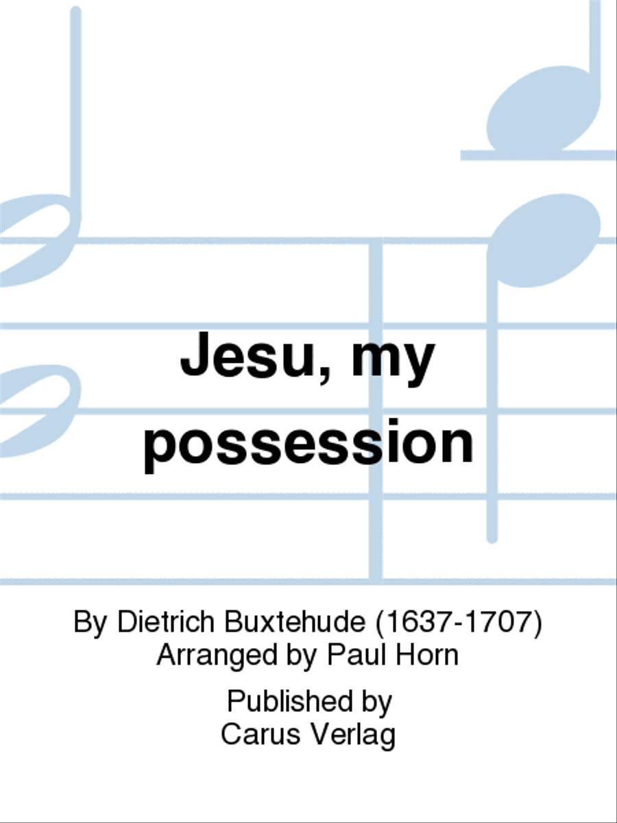 Jesu, meine Freude (Jesu, my possession)