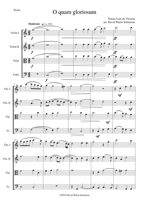 O quam gloriosum (Oh how glorious) for string quartet