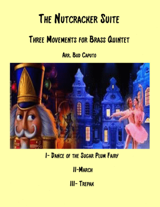 Book cover for The Nutcracker Suite for Brass Quintet, Sugar Plum, March, Trepak