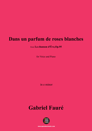 Book cover for G. Fauré-Dans un parfum de roses blanches,in e minor,Op.95 No.1