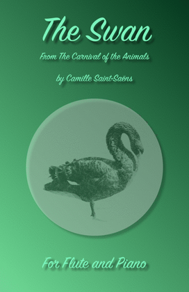 Book cover for The Swan, (Le Cygne), by Saint-Saëns, for Flute and Piano