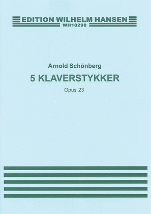Book cover for Arnold Schonberg: Five Piano Pieces Op.23