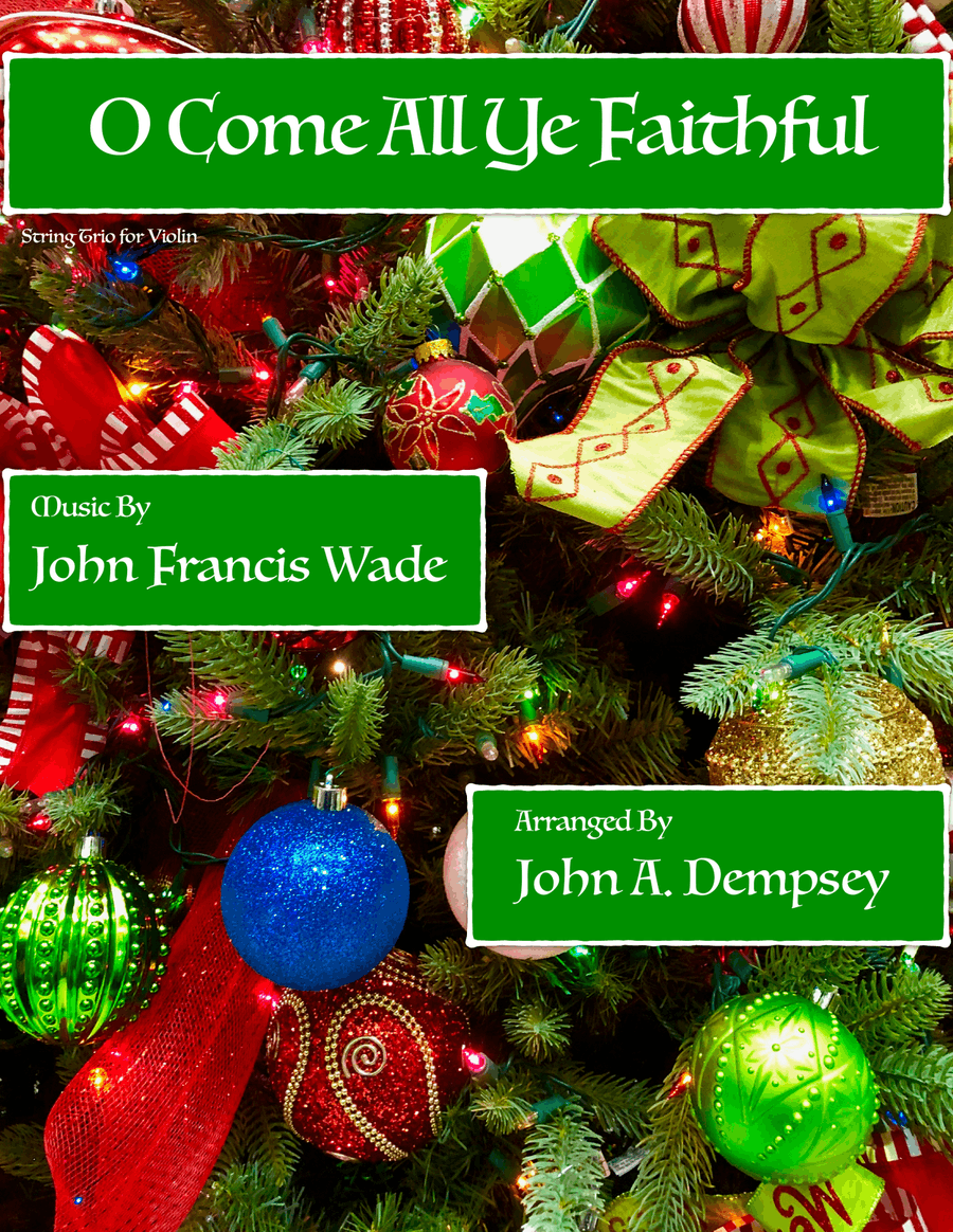 O Come All Ye Faithful (Violin Trio)
