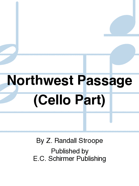 Northwest Passage (Cello Part)
