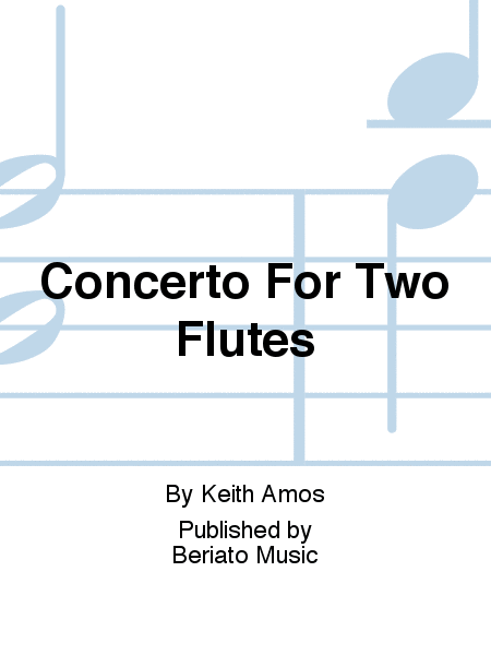 Concerto For Two Flutes