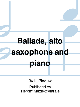 Ballade, Alto Saxophone & Piano