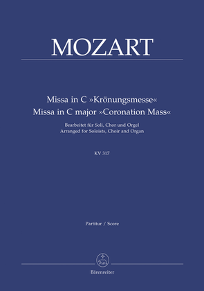 Book cover for Missa for Soloists, Choir and Organ C major KV 317 'Coronation Mass'