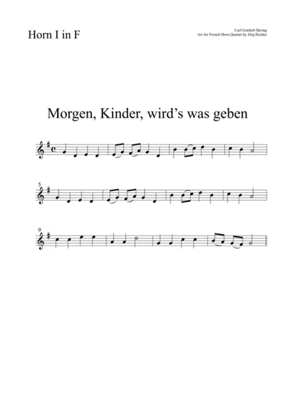 Tomorrow, children, there will be something (Morgen, Kinder, wird’s was geben) for Horn Quartet image number null