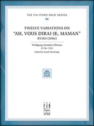 Book cover for Twelve Variations on Ah, vous dirai-je, Maman