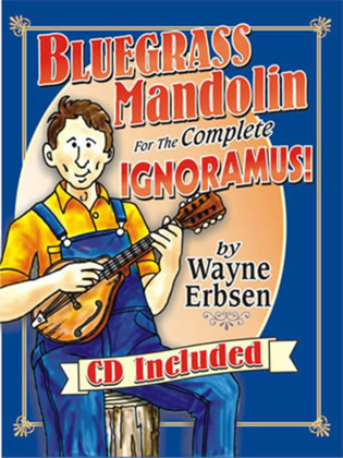 Book cover for Bluegrass Mandolin for the Complete Ignoramus!