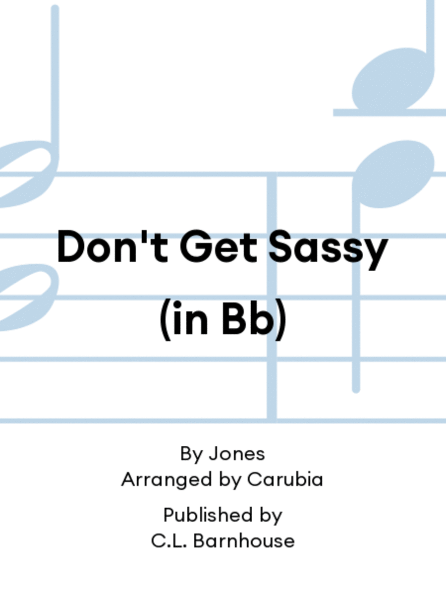 Don't Get Sassy (in Bb) Jazz Ensemble scores gallery preview page 1
