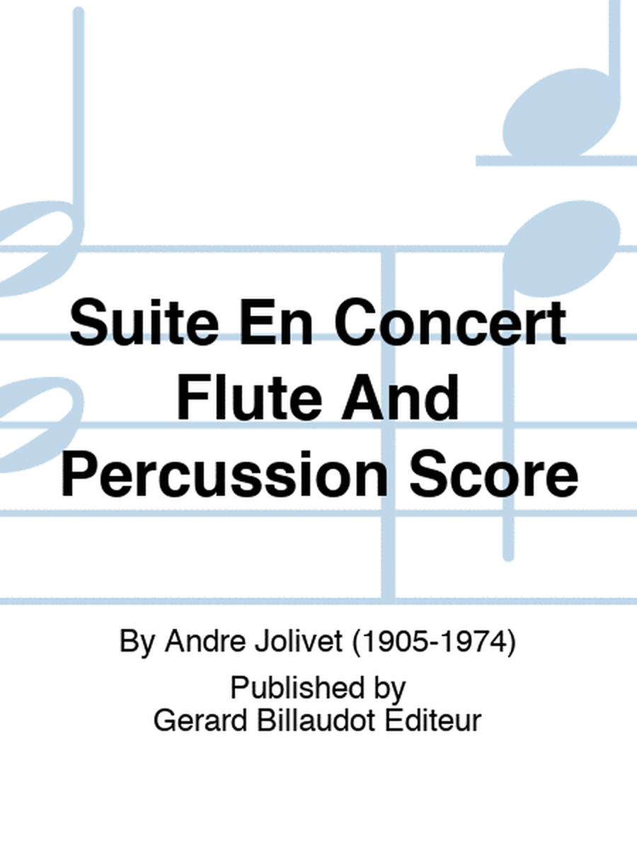 Suite En Concert Flute And Percussion Score