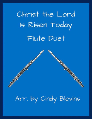 Christ the Lord Is Risen Today, Flute Duet