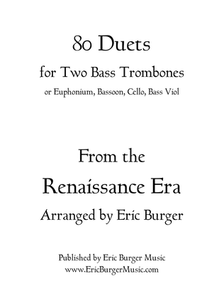 80 Duets for Two Bass Trombones From the Renaissance Era