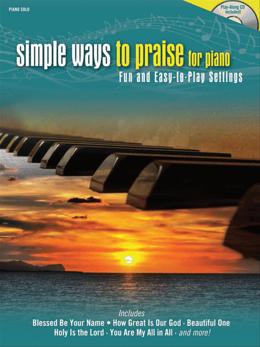 Simple Ways to Praise for Piano (Easy Piano)