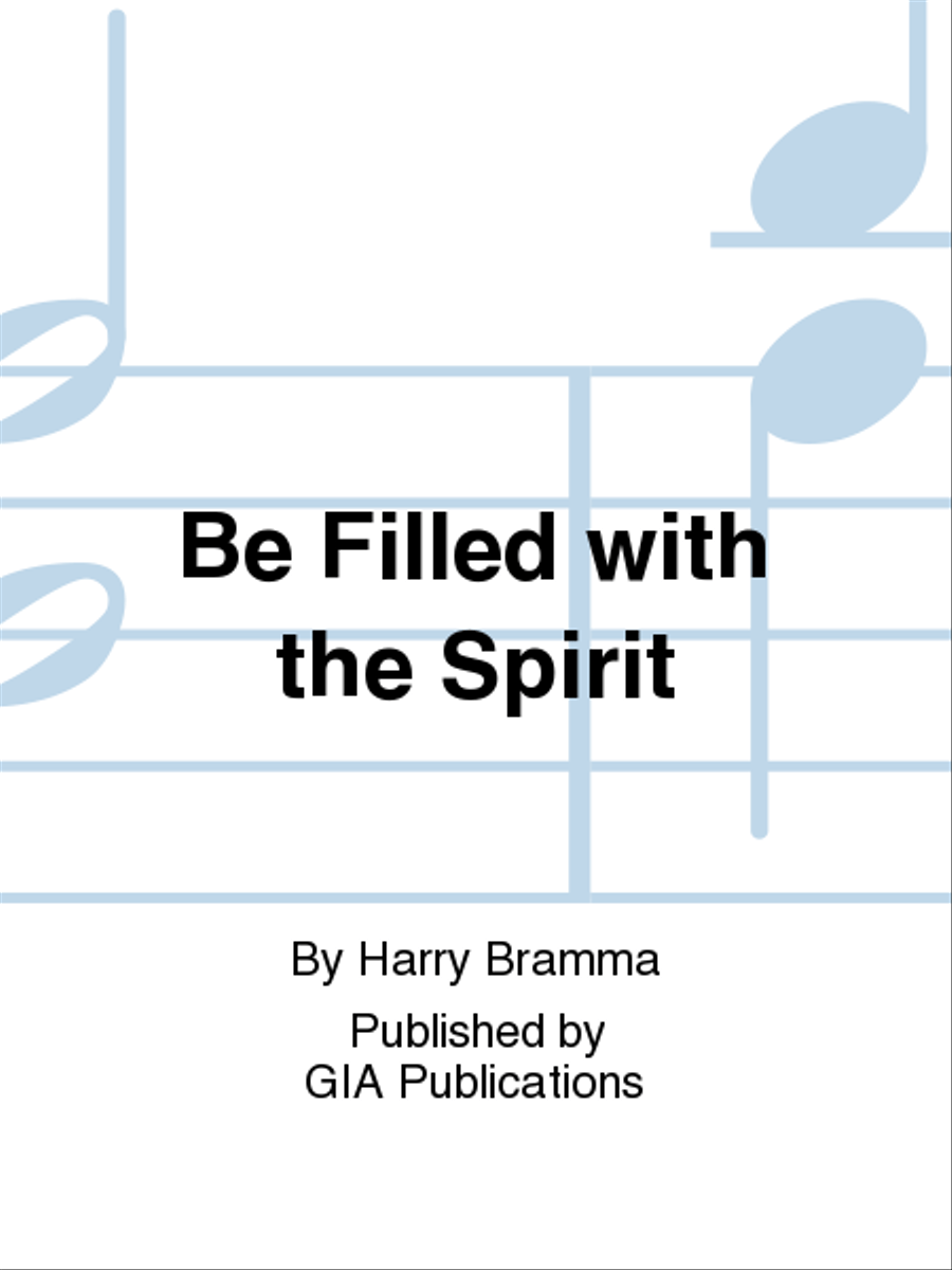 Be Filled with the Spirit