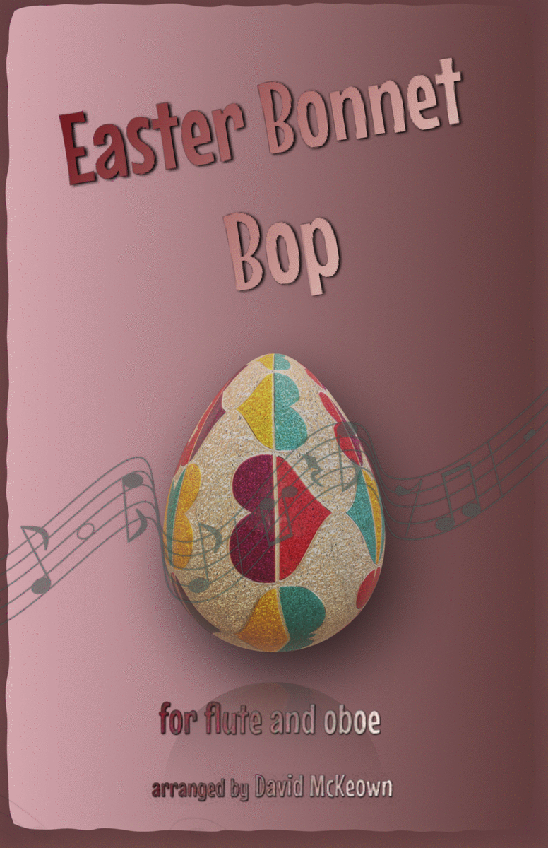 The Easter Bonnet Bop for Flute and Oboe Duet