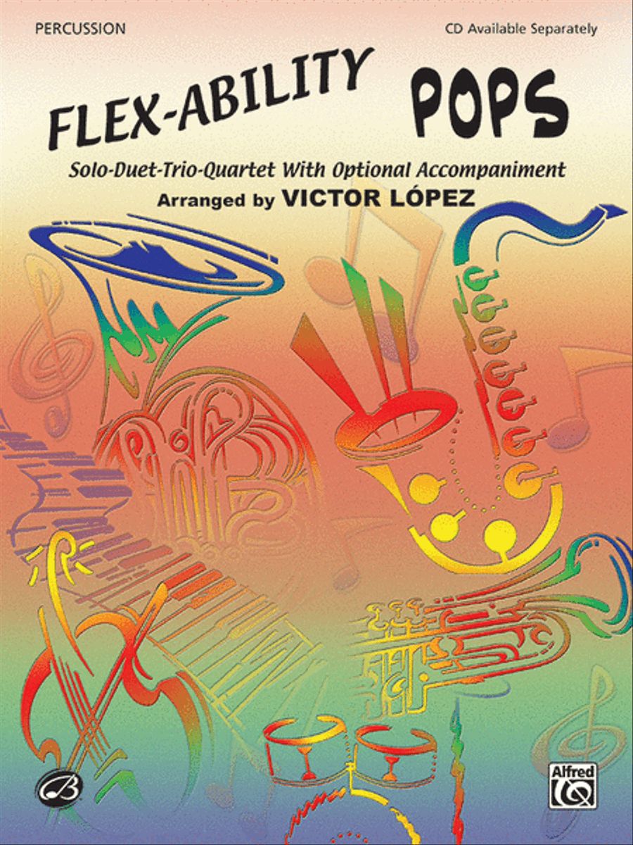 Flex-Ability Pops -- Solo-Duet-Trio-Quartet with Optional Accompaniment Small Ensemble scores gallery preview page 1