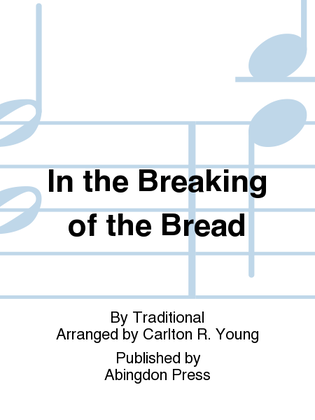 Book cover for In The Breaking of the Bread