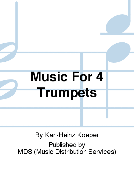 Music for 4 Trumpets