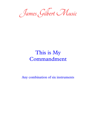 This Is My Commandment