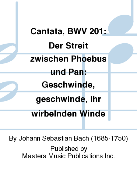 Cantata, BWV 201: Der Streit zwischen Phoebus und Pan: Geschwinde, geschwinde, ihr wirbelnden Winde