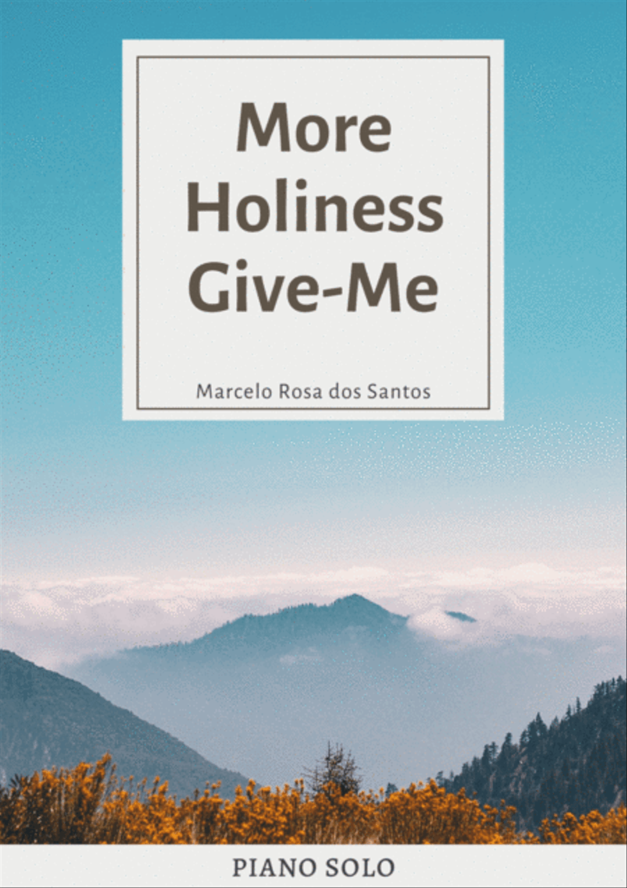 More Holiness Give-Me (Piano Solo) Piano Solo scores gallery preview page 1