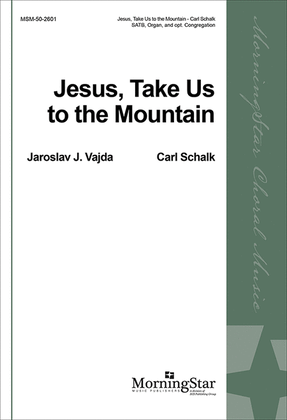 Book cover for Jesus, Take Us to the Mountain