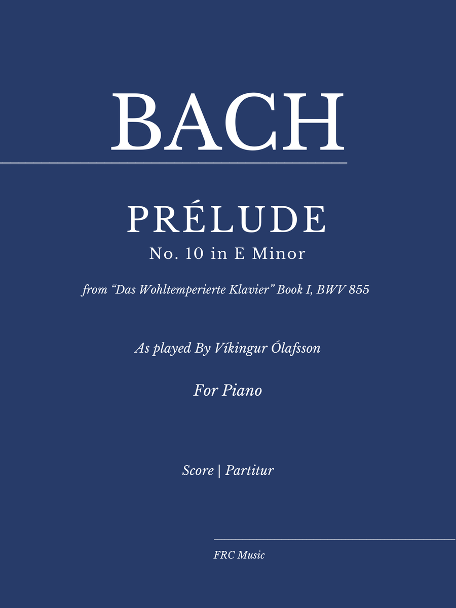 Prelude BWV 855: 1. Prelude No. 10 in E minor - As played By Víkingur Ólafsson Prelude BWV 855: 1. Prelude No. 10 in E minor - As played By Víkingur Ólafsson Piano Method scores gallery preview page 1