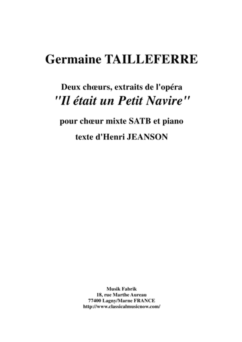 Germaine Tailleferre: Two Choruses from "Il était un Petit Navire" for SATB chorus and piano