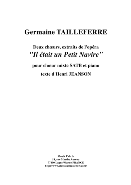 Germaine Tailleferre: Two Choruses from "Il était un Petit Navire" for SATB chorus and piano