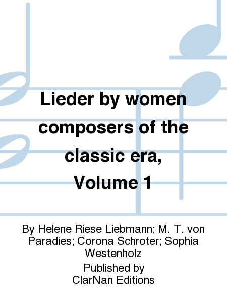 Lieder by women composers of the classic era, Volume 1