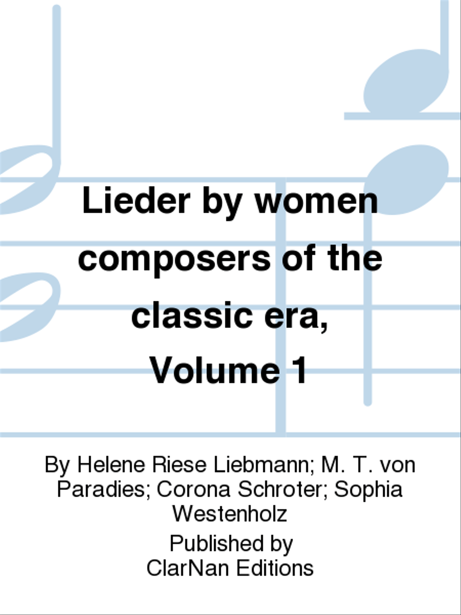 Lieder by women composers of the classic era, Volume 1