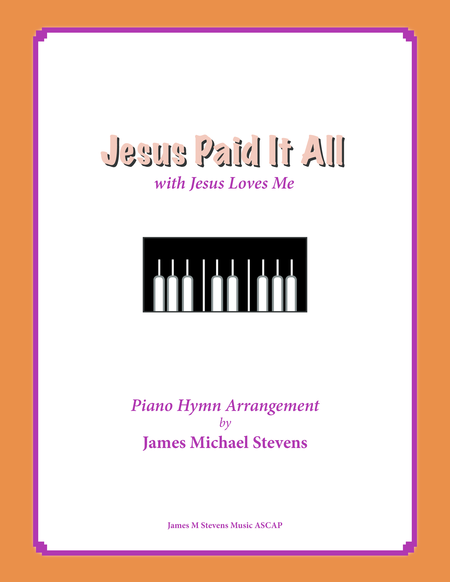 Jesus Paid It All (with Jesus Loves Me) image number null
