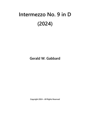Intermezzo No. 9 in D (2024)