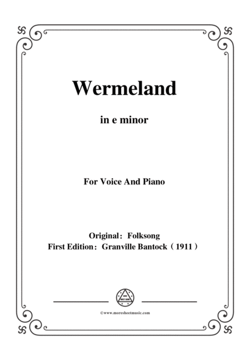 Bantock-Folksong,Wermeland(Vermeland),in e minor,for Voice and Piano image number null