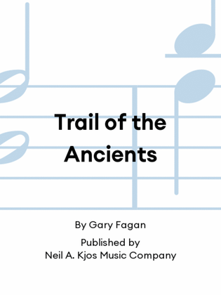 Trail of the Ancients