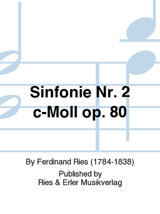 Sinfonie Nr. 2 c-Moll Op. 80