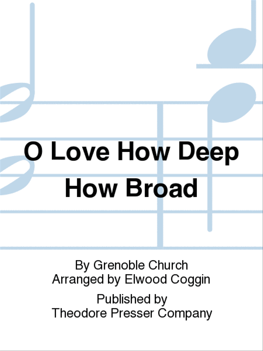 O Love How Deep How Broad Choir scores gallery preview page 1