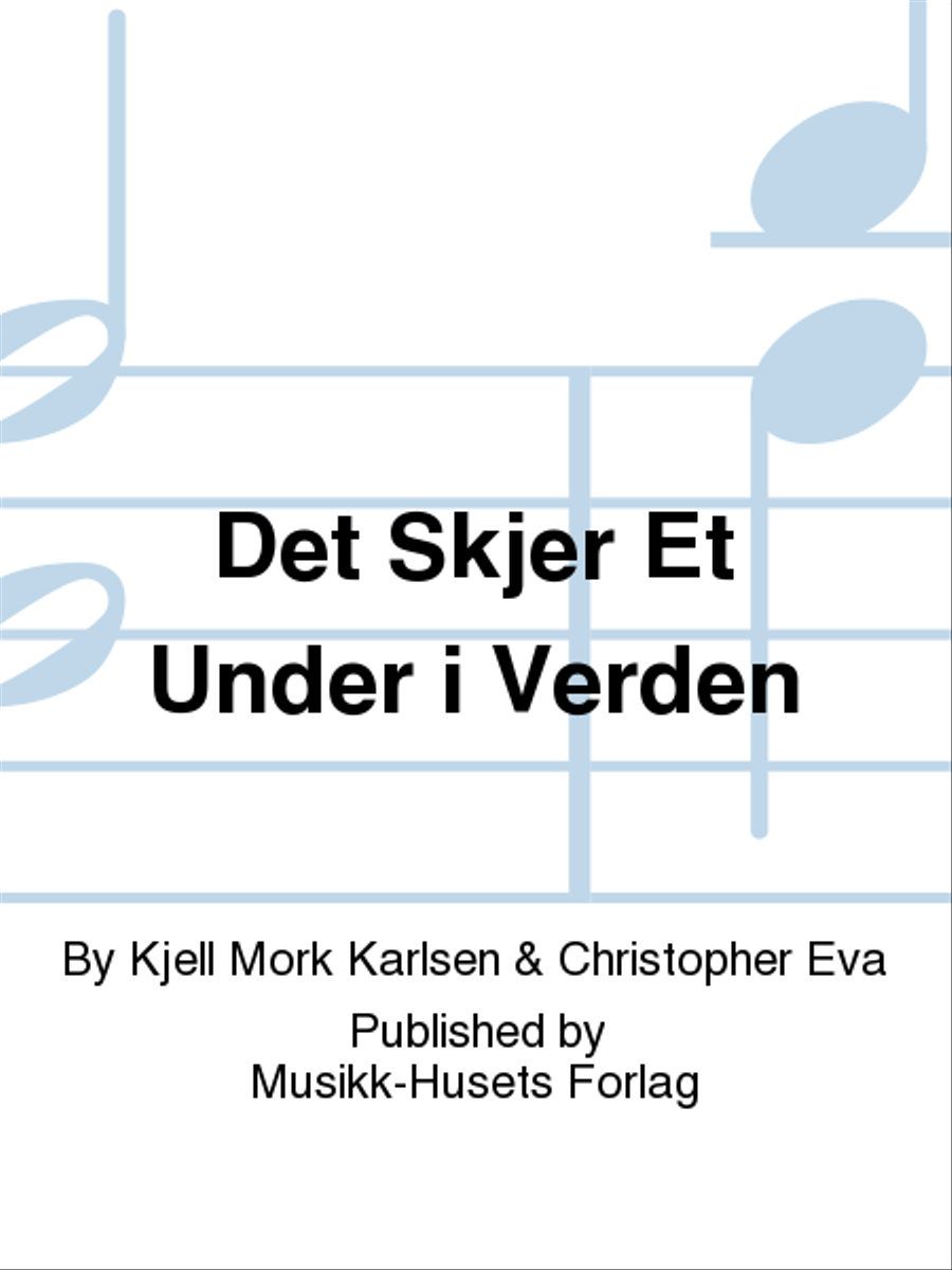 Det Skjer Et Under i Verden Mixed Choir scores gallery preview page 1