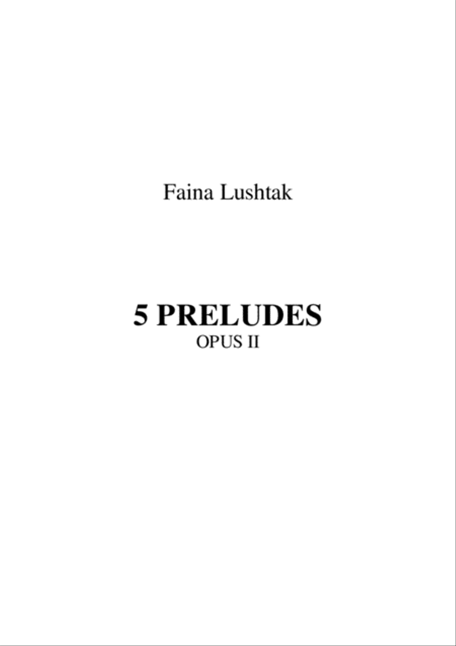 5 Preludes - Faina Lushtak Piano Solo scores gallery preview page 1