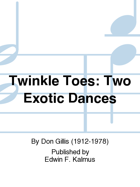 Twinkle Toes: Two Exotic Dances