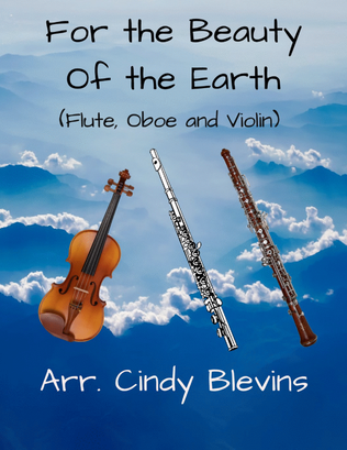 Book cover for For the Beauty of the Earth, for Flute, Oboe and Violin