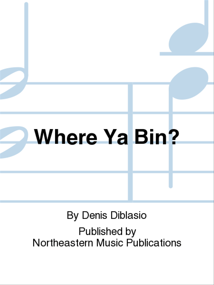 Where Ya Bin? Where Ya Bin? Jazz Ensemble scores gallery preview page 1
