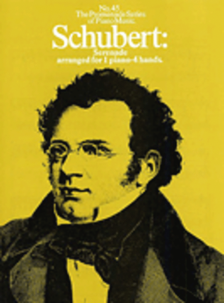 Schubert: Serenade (No.45)