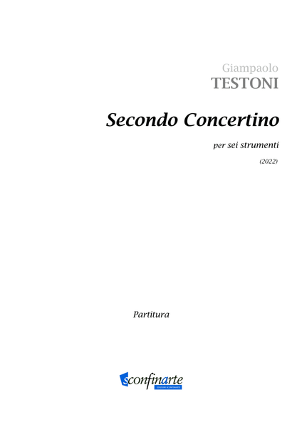 Giampaolo Testoni: SECONDO CONCERTINO (ES-22-002) - Score Only
