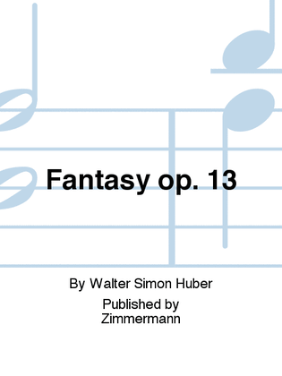 Fantasy Op. 13